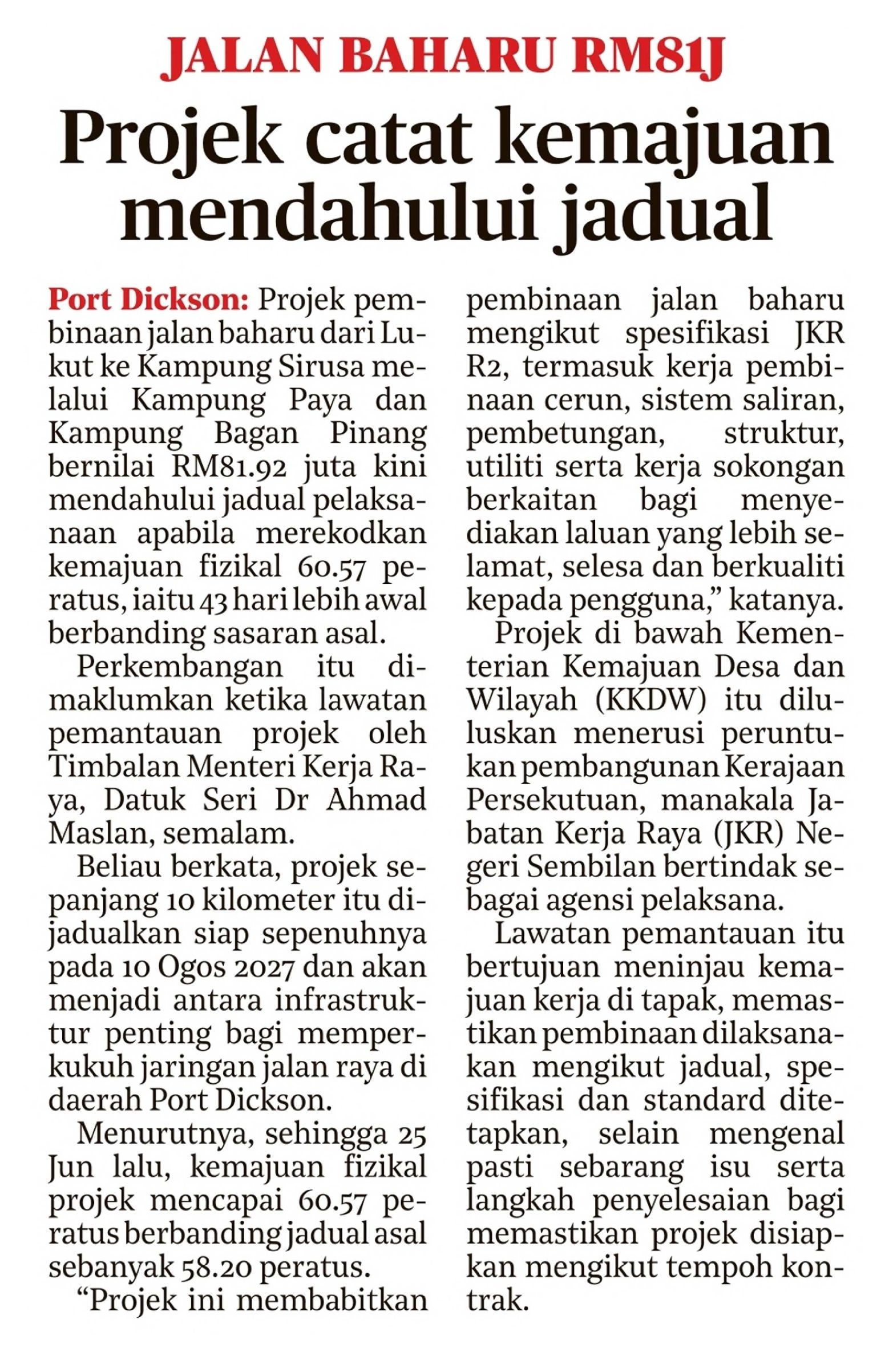 18 Julai 2026, Port Dickson - Projek catat kemajuan mendahului jadual (Harian Metro)